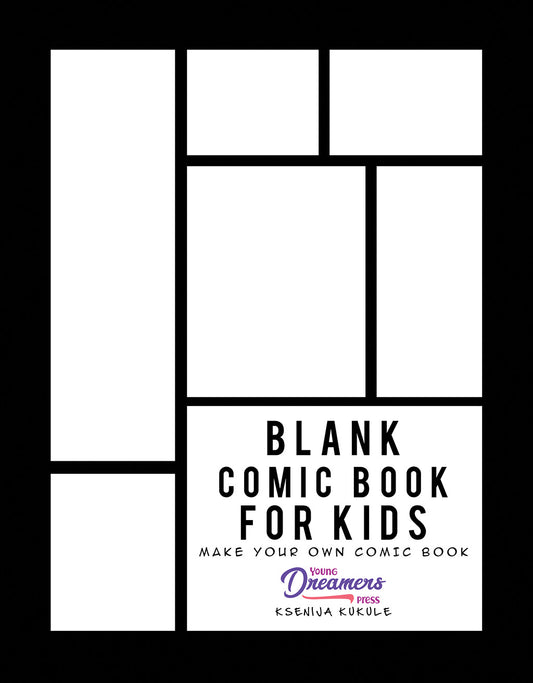 Blank Comic Book for Kids: Draw Your Own Comic Book