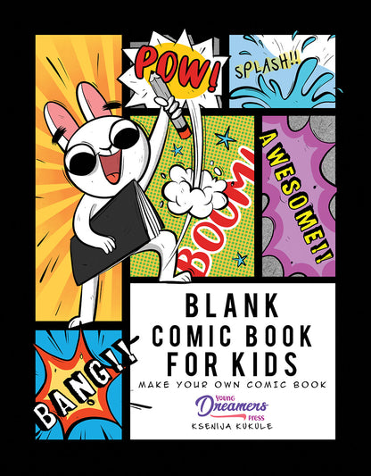 Blank Comic Book for Kids: Make Your Own Comic Book
