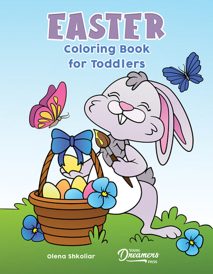 Easter Coloring Book for Toddlers: Coloring Book for Kids Ages 2-4