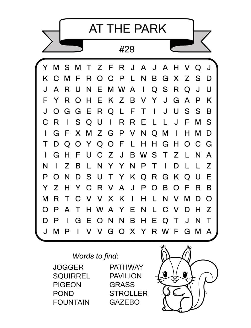 Park-themed word search puzzle #29 for children ages 6-8 with words like jogger, squirrel, and fountain to find. Includes cute squirrel illustration for coloring, perfect for vocabulary building.