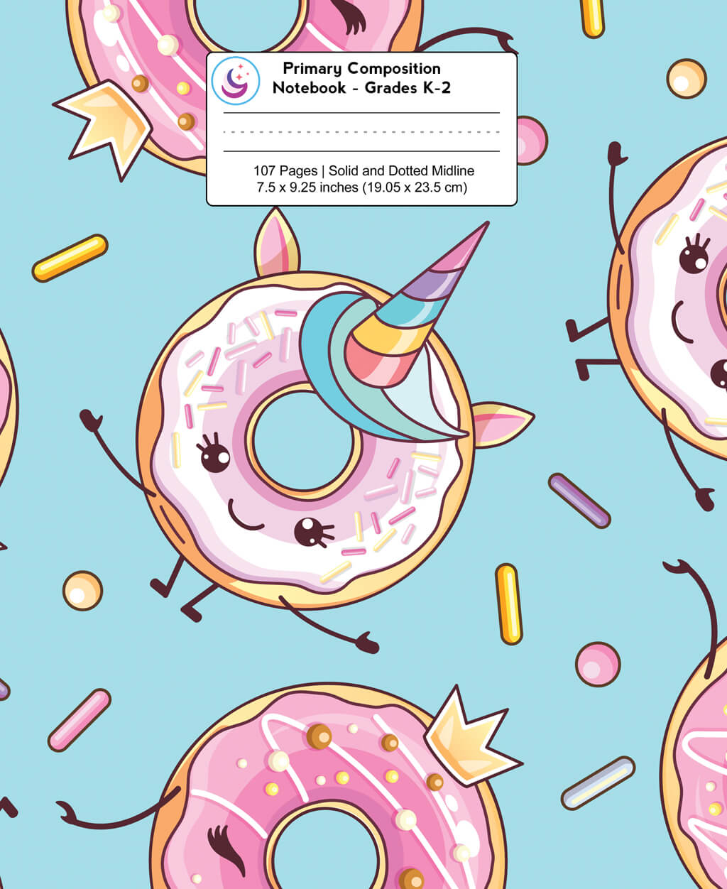 Primary Composition Notebook: Kawaii Unicorn Donut