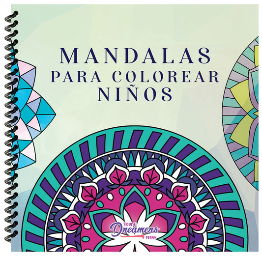 Mandalas para colorear niños (Encuadernación en espiral)