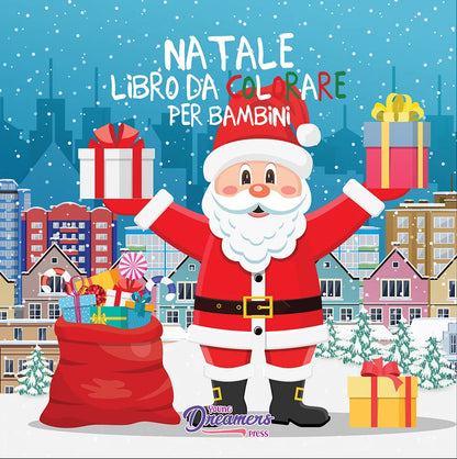 Natale libro da colorare per bambini, copertina con Babbo Natale, regali e città innevata
