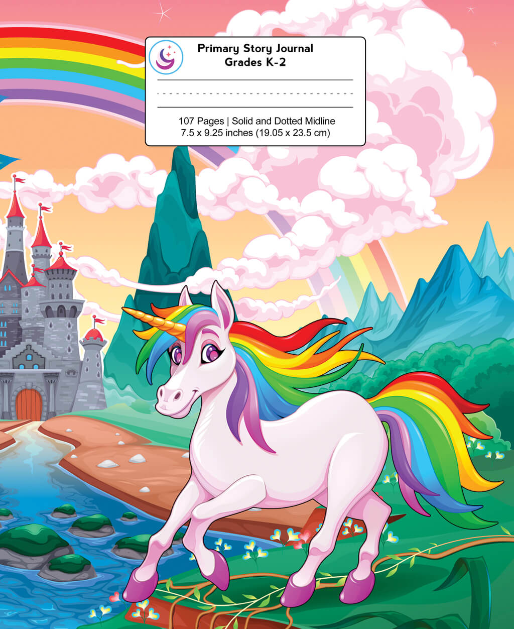 Rainbow unicorn primary story journal for grades K-2 featuring a colorful unicorn with a castle, rainbow, and fantasy landscape. Contains 107 pages with dotted midlines.