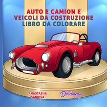 Load image into Gallery viewer, Auto e camion e veicoli da costruzione libro da colorare
