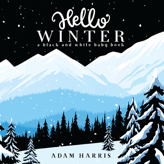 Hello Winter: A Black and White Baby Book