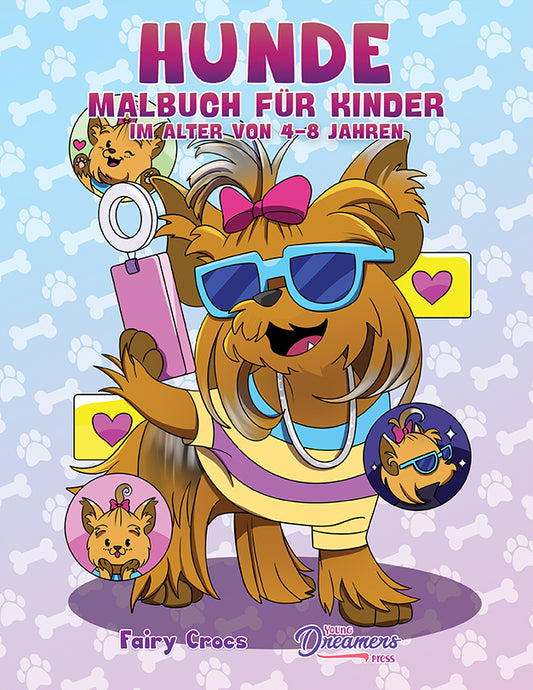 Hunde Malbuch für Kinder im Alter von 4-8 Jahren