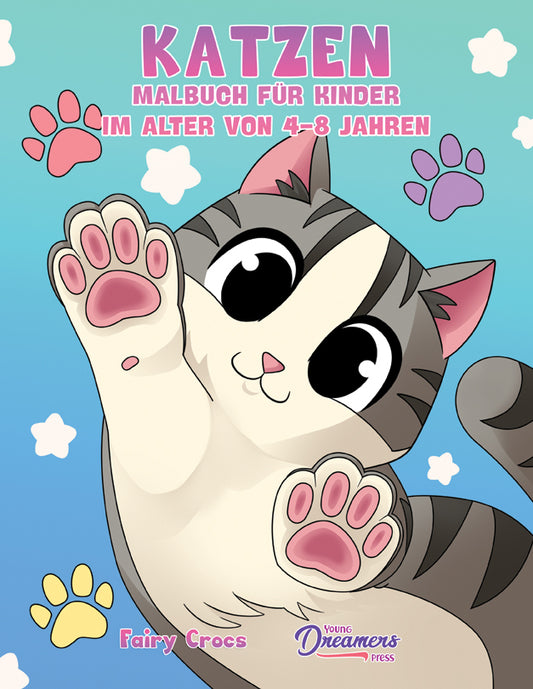 Katzen Malbuch für Kinder im Alter von 4-8 Jahren: Niedliche und liebenswerte Cartoon-Katzen und Kätzchen