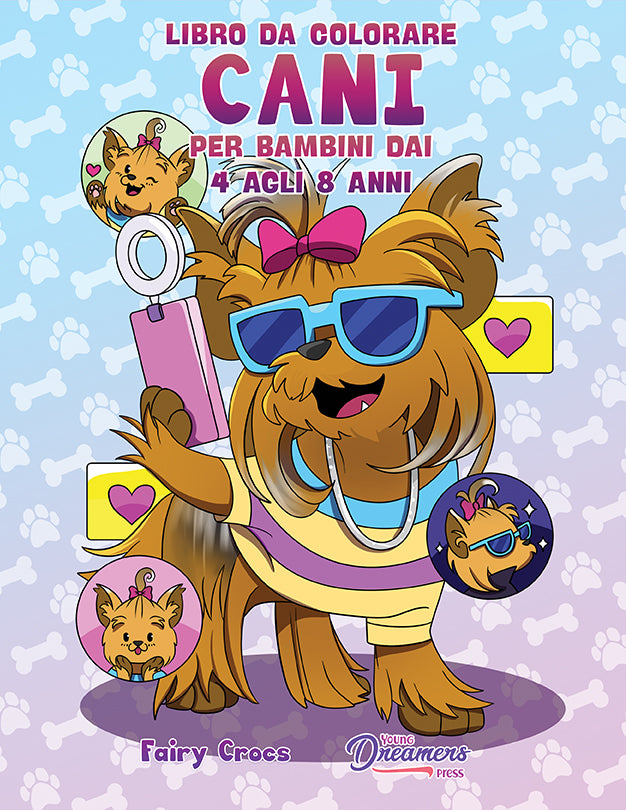 Libro da colorare Cani per bambini dai 4 agli 8 anni: Cani e cuccioli dei cartoni animati carini e adorabili