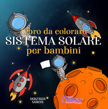 Load image into Gallery viewer, Libro da colorare sistema solare per bambini

