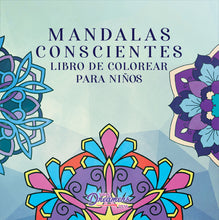 Load image into Gallery viewer, Mandalas conscientes libro de colorear para niños
