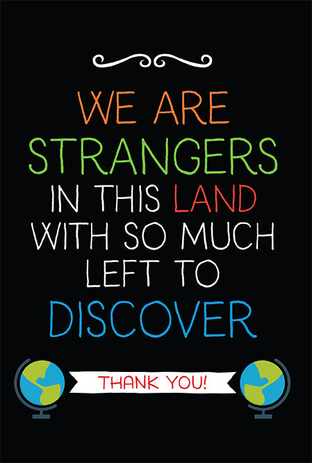 We Are Strangers: Teacher Appreciation Gift